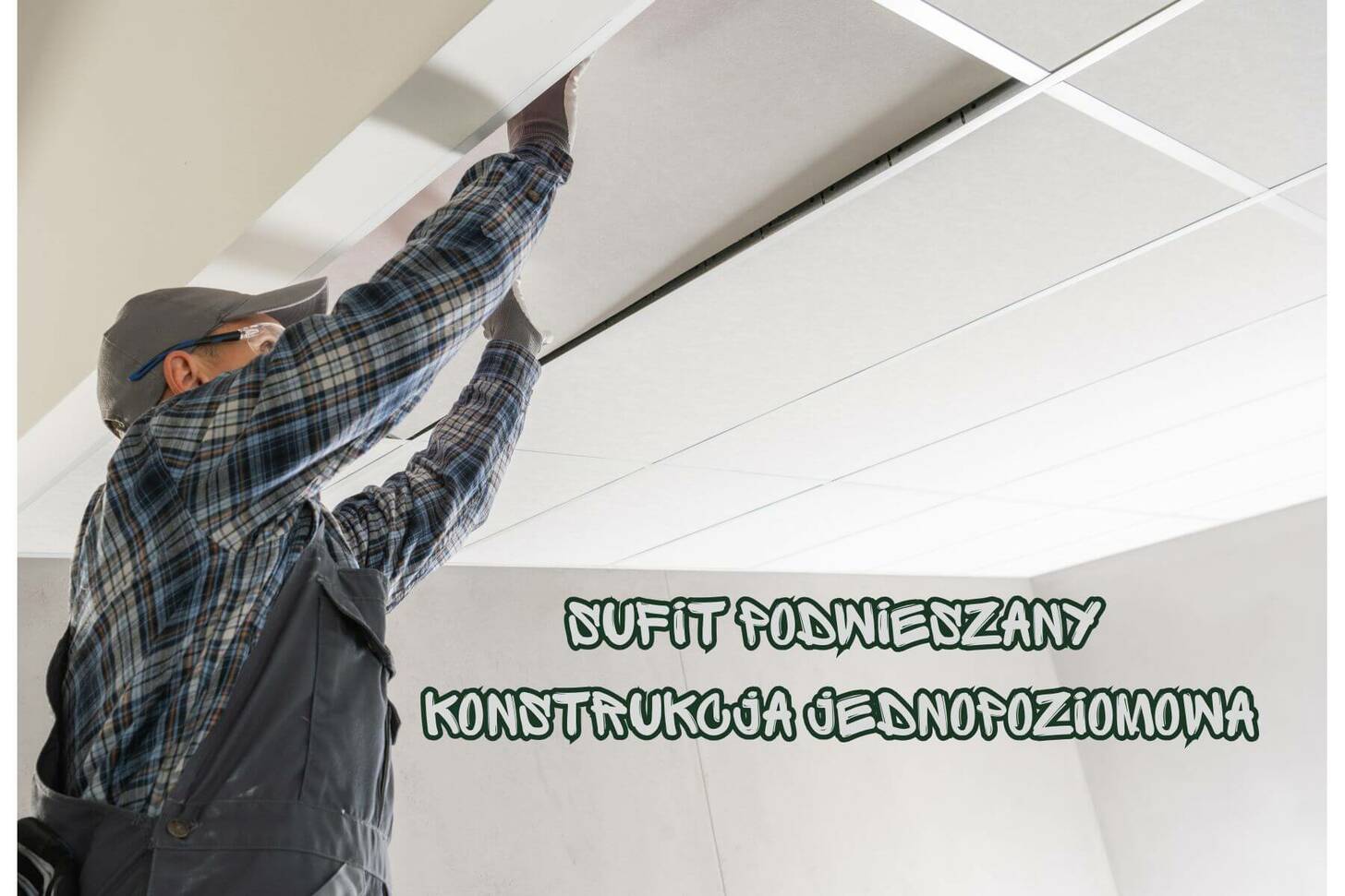 Sufit podwieszany konstrukcja jednopoziomowa
